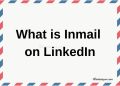 What is Inmail on LinkedIn?
