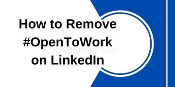 How to Remove #OpenToWork on LinkedIn? 7 Easy Steps